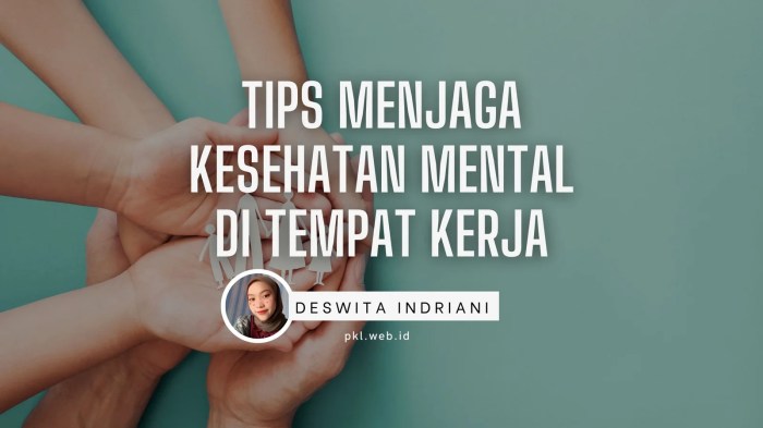 Kesehatan Mental di Tempat Kerja: Apa yang Bisa Dilakukan?